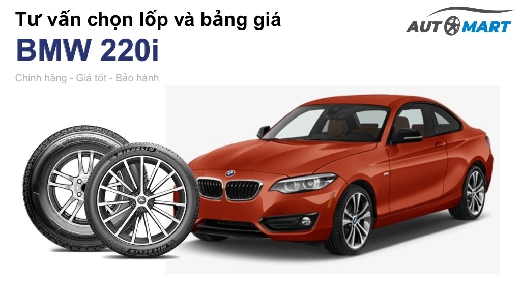 Bảng giá lốp xe BMW 220i chính hãng, ưu đãi mới nhất