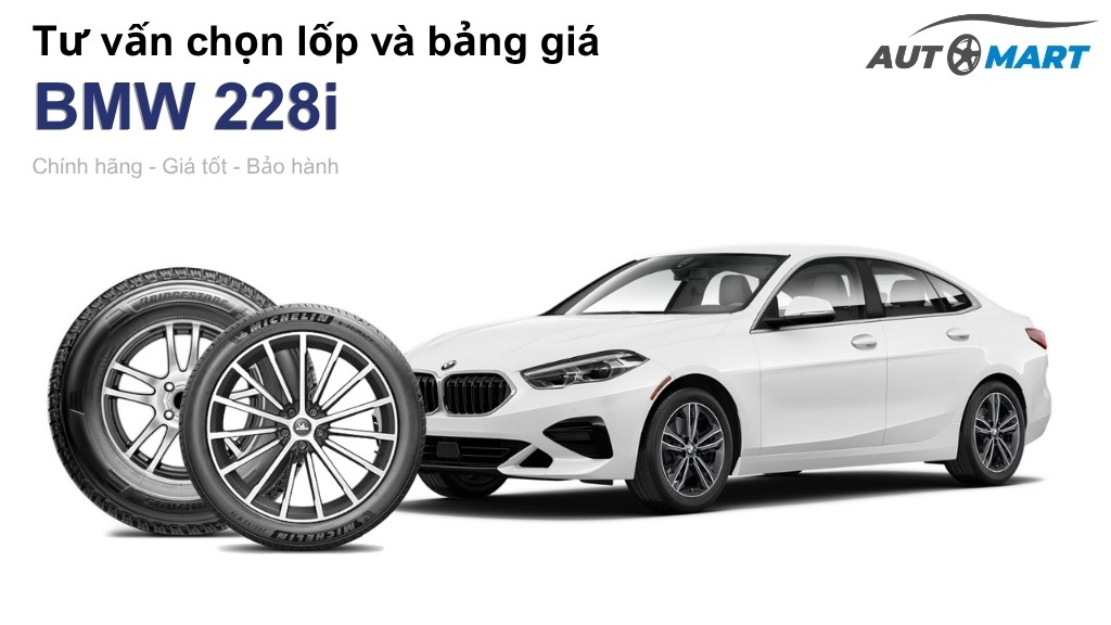 Bảng giá lốp xe BMW 228i chính hãng, ưu đãi mới nhất