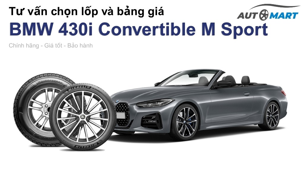 Bảng giá lốp xe BMW 430i Convertible M Sport chính hãng, ưu đãi mới nhất