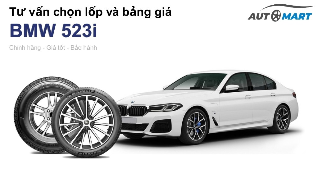 Bảng giá lốp xe BMW 523i chính hãng, ưu đãi mới nhất