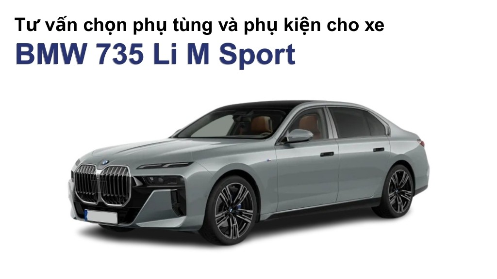 Bảng giá lốp xe BMW 735 Li M Sport chính hãng, ưu đãi mới nhất