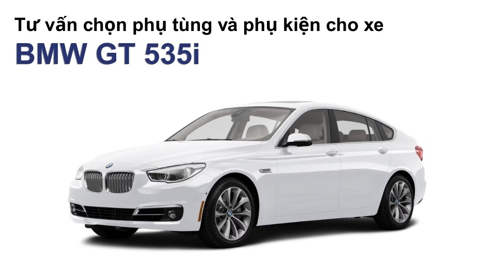 Bảng giá lốp xe BMW GT 535i chính hãng, ưu đãi mới nhất