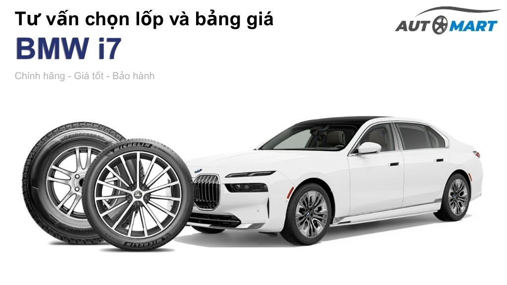 Bảng giá lốp xe BMW i7 chính hãng, ưu đãi mới nhất