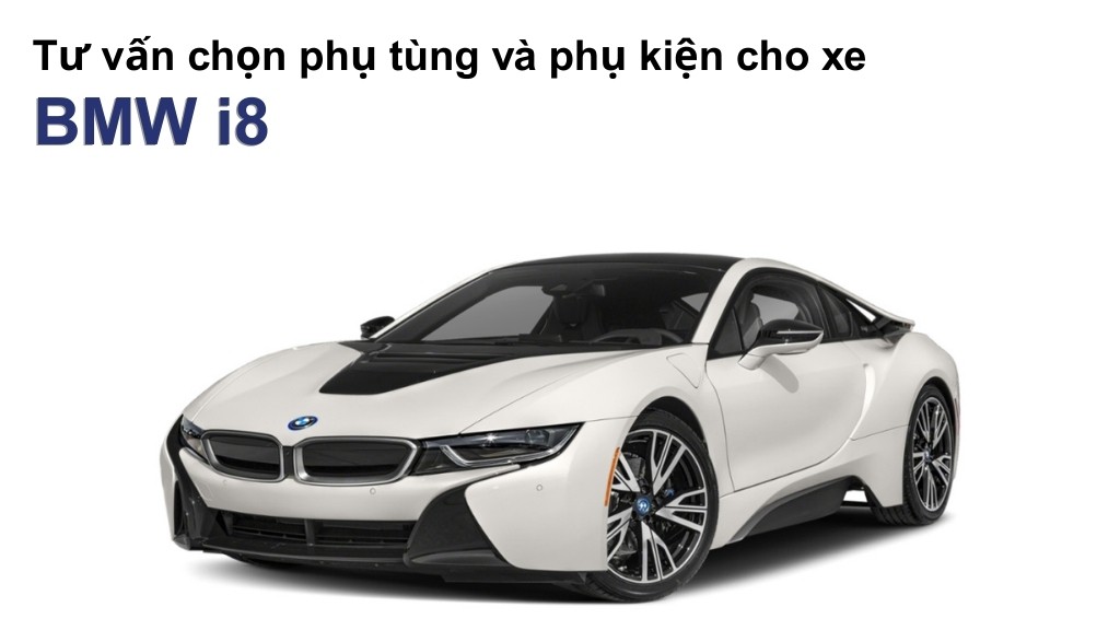 Bảng giá lốp xe BMW i8 chính hãng, ưu đãi mới nhất