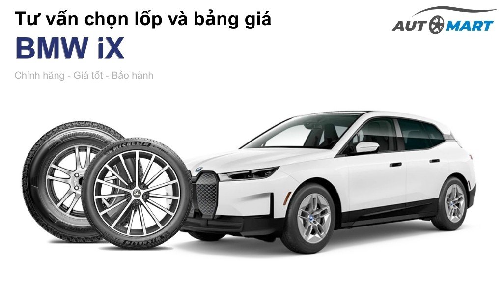 Bảng giá lốp xe BMW iX chính hãng, ưu đãi mới nhất
