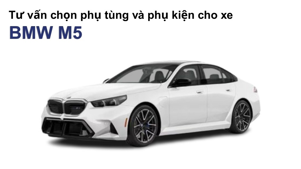 Bảng giá lốp xe BMW M5 chính hãng, ưu đãi mới nhất