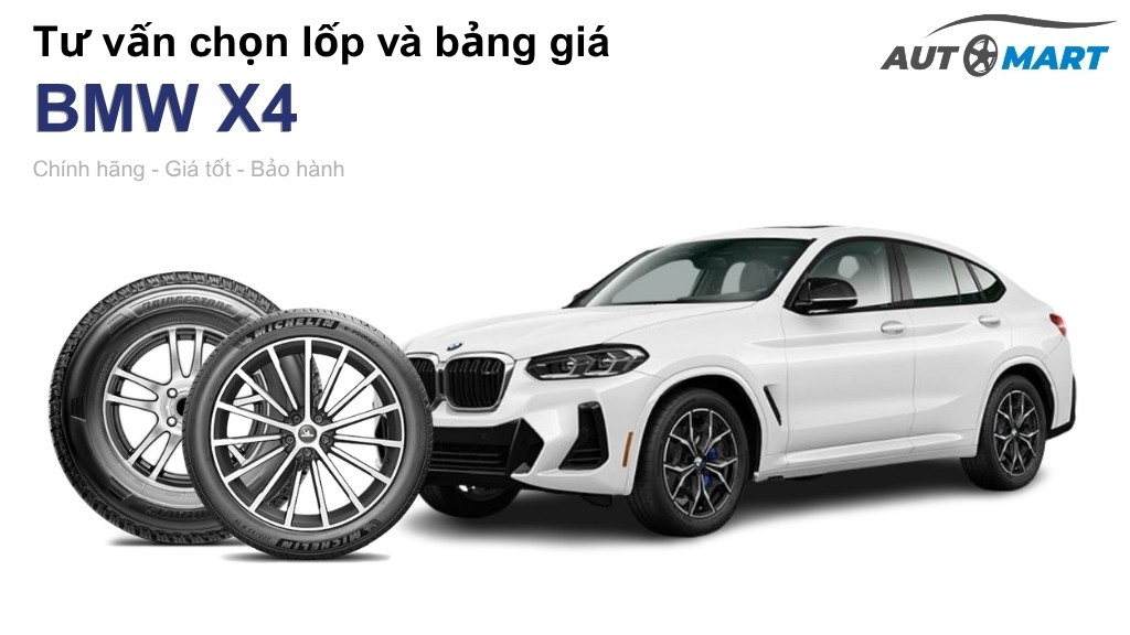Bảng giá lốp xe BMW X4 chính hãng, ưu đãi mới nhất