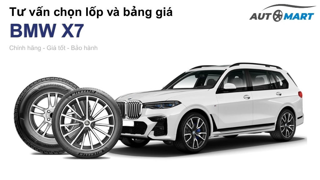 Bảng giá lốp xe BMW X7 chính hãng, ưu đãi mới nhất