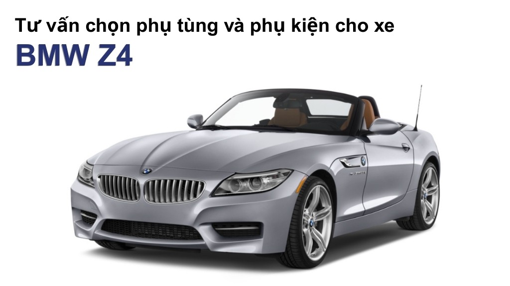 Bảng giá lốp xe BMW Z4 chính hãng, ưu đãi mới nhất