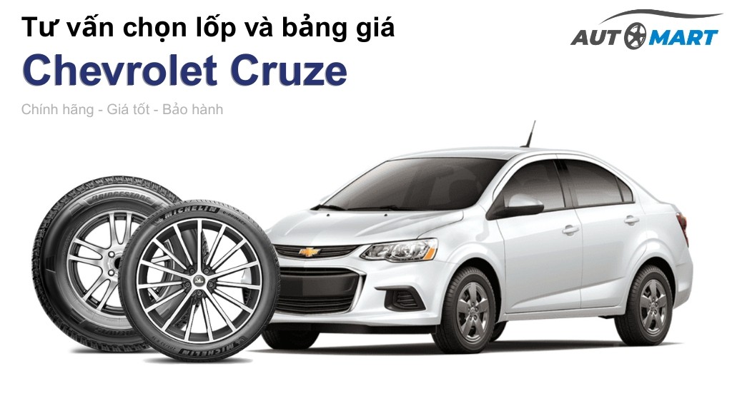 Bảng giá lốp xe Chevrolet Cruze chính hãng, ưu đãi mới nhất