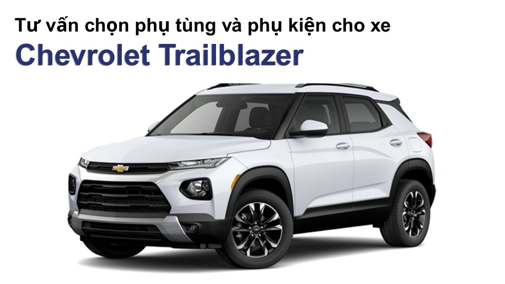 Bảng giá lốp xe Chevrolet Trailblazer chính hãng, ưu đãi mới nhất