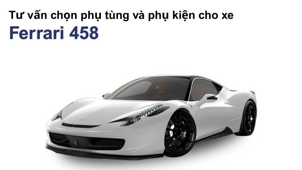 Bảng giá lốp xe Ferrari 458 chính hãng, ưu đãi mới nhất