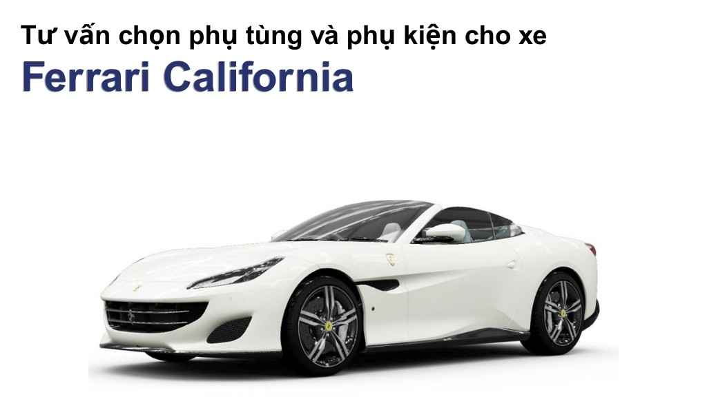 Bảng giá lốp xe Ferrari California chính hãng, ưu đãi mới nhất