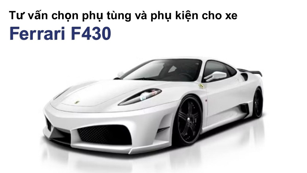 Bảng giá lốp xe Ferrari F430 chính hãng, ưu đãi mới nhất