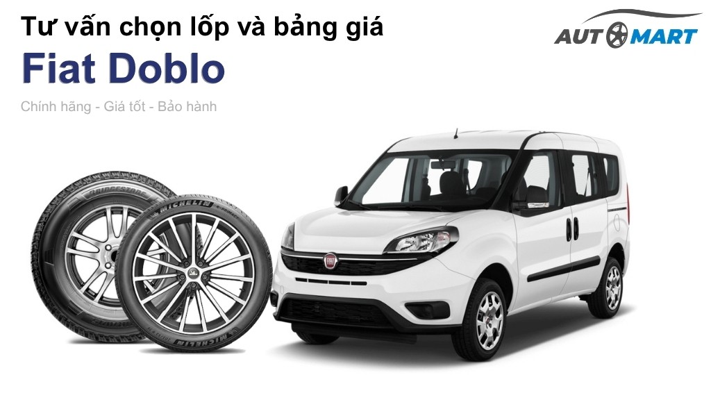 Bảng giá lốp xe Fiat Doblo chính hãng, ưu đãi mới nhất