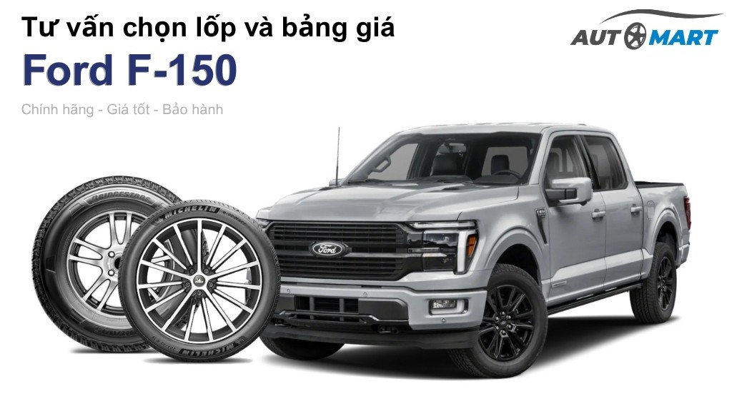 Bảng giá lốp xe Ford F-150 chính hãng, ưu đãi mới nhất