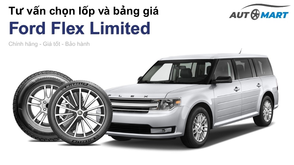 Bảng giá lốp xe Ford Flex Limited chính hãng, ưu đãi mới nhất
