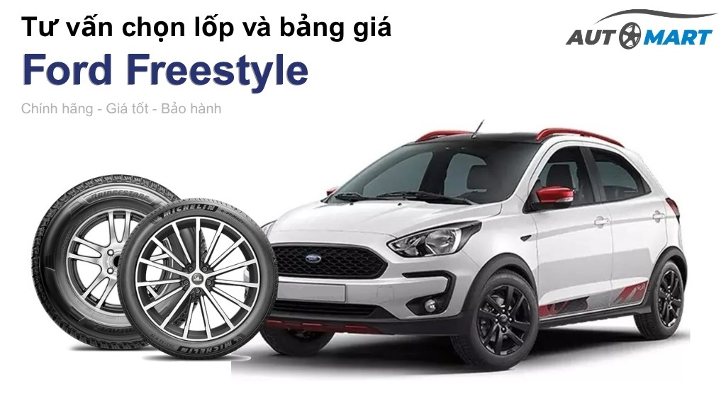 Bảng giá lốp xe Ford Freestyle chính hãng, ưu đãi mới nhất
