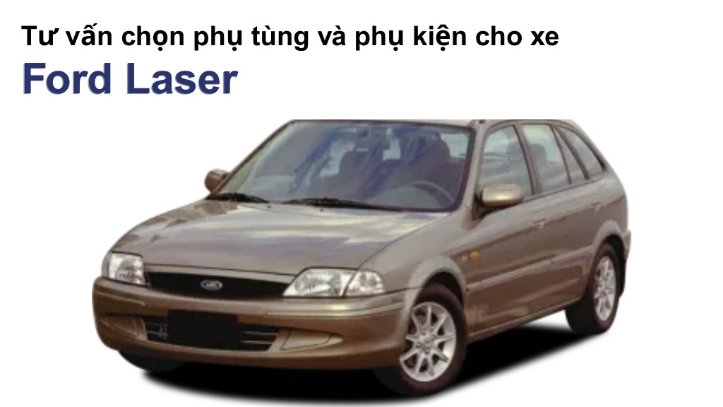 Bảng giá lốp xe Ford Laser chính hãng, ưu đãi mới nhất