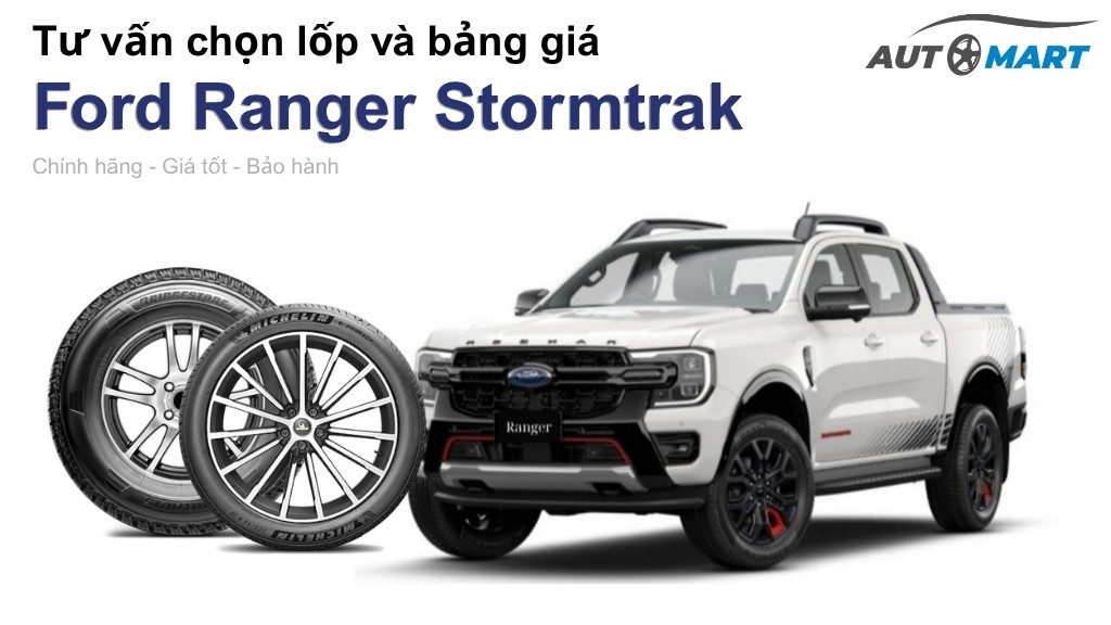 Bảng giá lốp xe Ford Ranger Stormtrak chính hãng, ưu đãi mới nhất