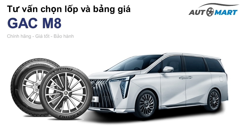 Bảng giá lốp xe GAC M8 chính hãng, ưu đãi mới nhất