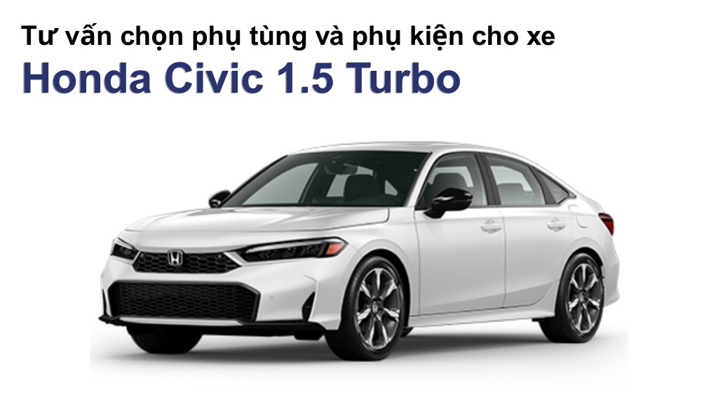Bảng giá lốp xe Honda Civic 1.5 Turbo chính hãng, ưu đãi mới nhất
