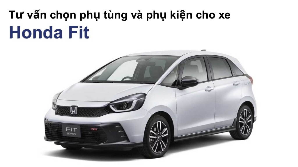Bảng giá lốp xe Honda Fit chính hãng, ưu đãi mới nhất