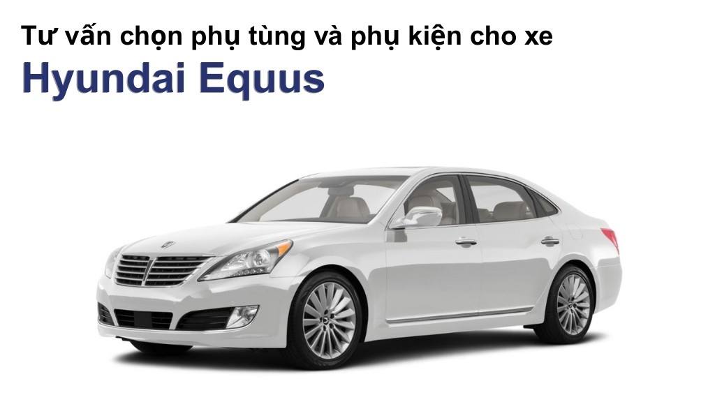 Bảng giá lốp xe Hyundai Equus chính hãng, ưu đãi mới nhất