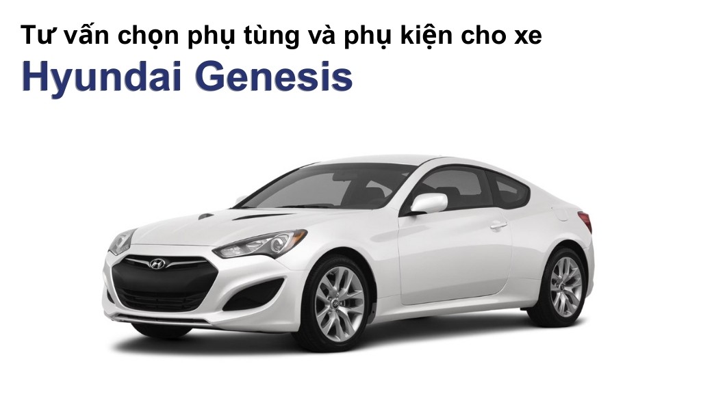 Bảng giá lốp xe Hyundai Genesis chính hãng, ưu đãi mới nhất