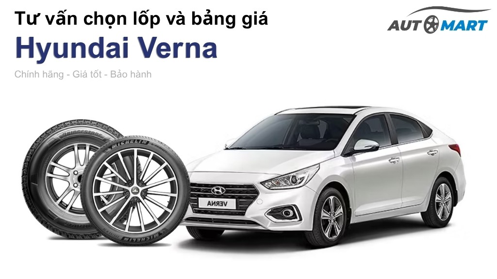 Bảng giá lốp xe Hyundai Verna chính hãng, ưu đãi mới nhất