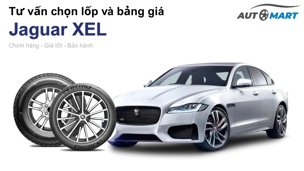 Bảng giá lốp xe Jaguar XEL chính hãng, ưu đãi mới nhất