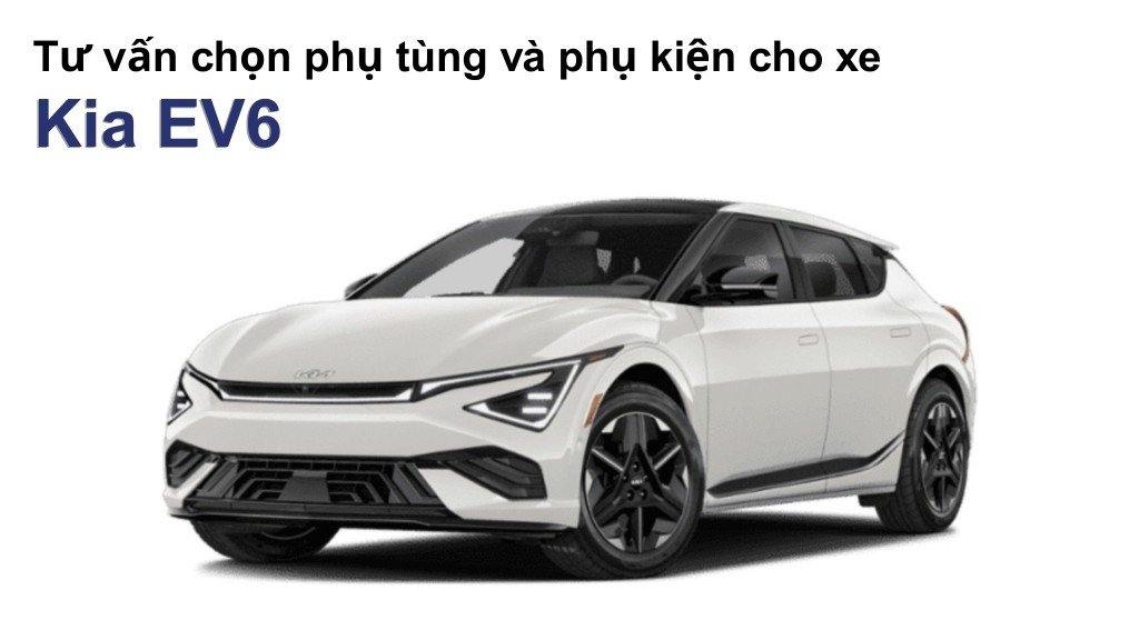 Bảng giá lốp xe Kia EV6 chính hãng, ưu đãi mới nhất