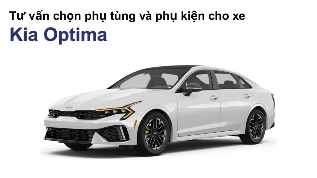 Bảng giá lốp xe Kia Optima chính hãng, ưu đãi mới nhất