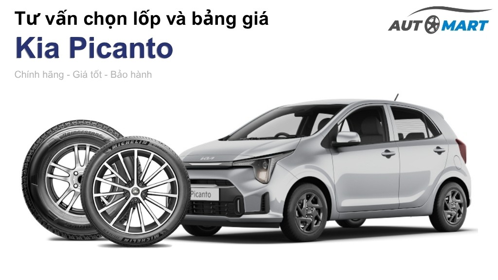 Bảng giá lốp xe Kia Picanto chính hãng, ưu đãi mới nhất