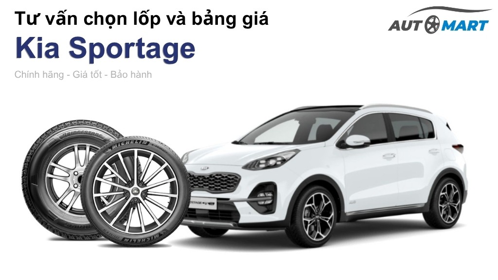 Bảng giá lốp xe Kia Sportage chính hãng, ưu đãi mới nhất