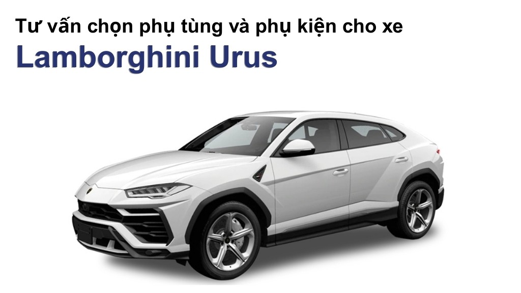 Bảng giá lốp xe Lamborghini Urus chính hãng, ưu đãi mới nhất