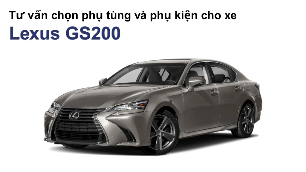 Bảng giá lốp xe Lexus GS200 chính hãng, ưu đãi mới nhất