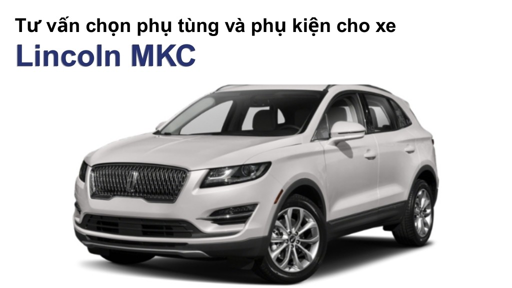 Bảng giá lốp xe Lincoln MKC chính hãng, ưu đãi mới nhất
