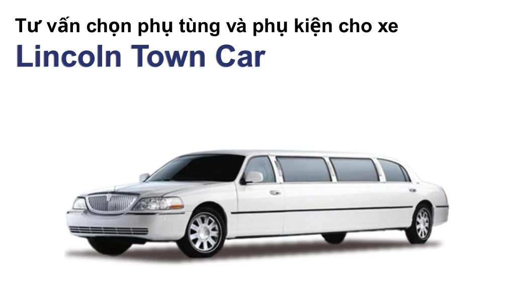 Bảng giá lốp xe Lincoln Town Car chính hãng, ưu đãi mới nhất