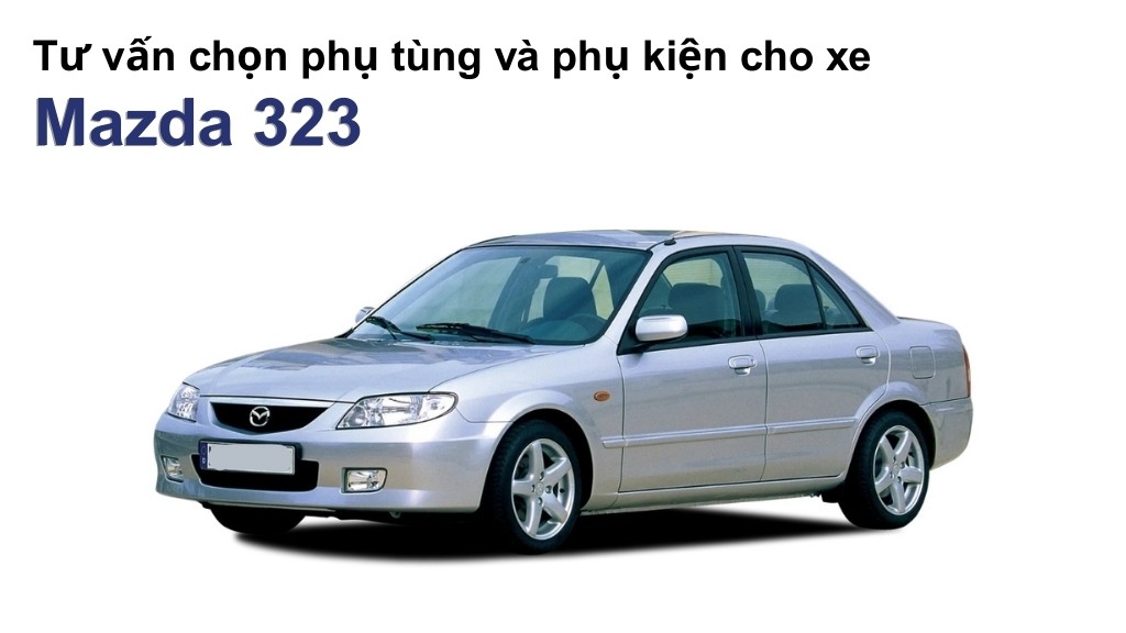 Bảng giá lốp xe Mazda 323 chính hãng, ưu đãi mới nhất