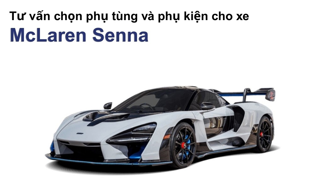 Bảng giá lốp xe McLaren Senna chính hãng, ưu đãi mới nhất