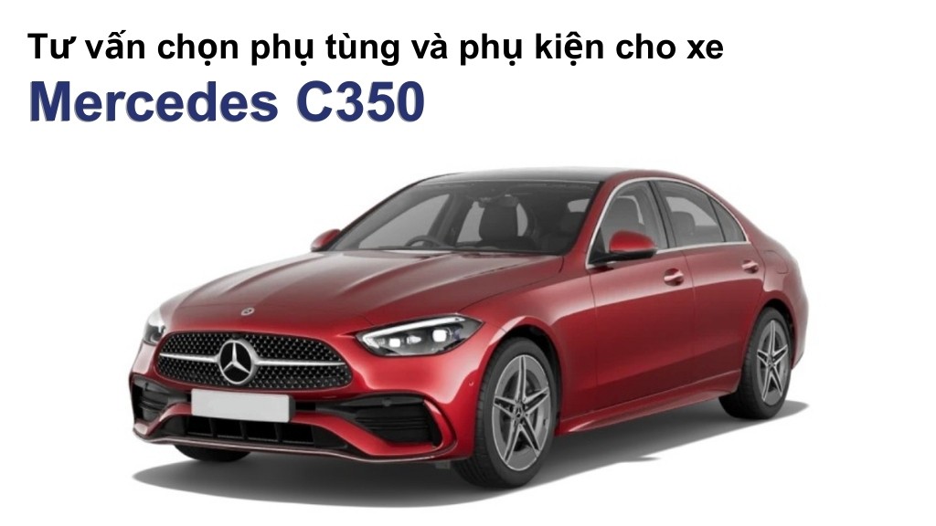 Bảng giá lốp xe Mercedes C350 chính hãng, ưu đãi mới nhất