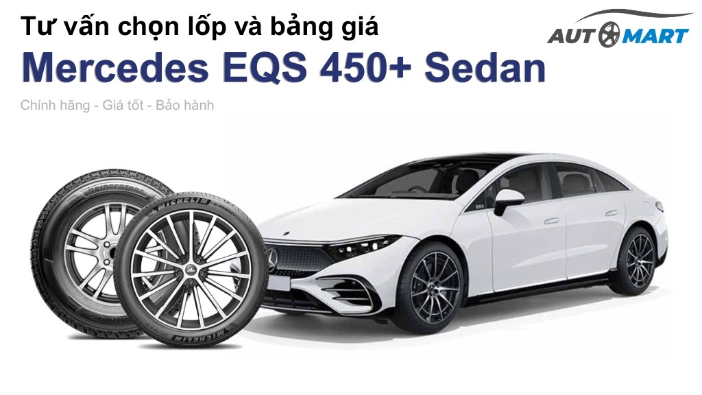 Bảng giá lốp xe Mercedes EQS 450+ Sedan chính hãng, ưu đãi mới nhất