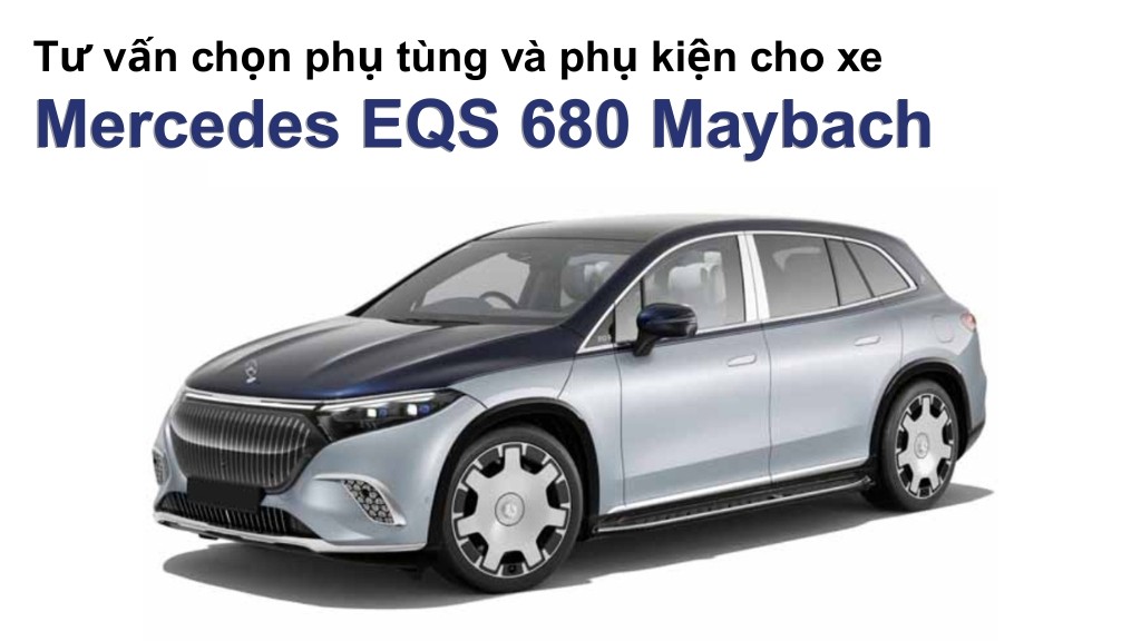 Bảng giá lốp xe Mercedes EQS 680 Maybach chính hãng, ưu đãi mới nhất