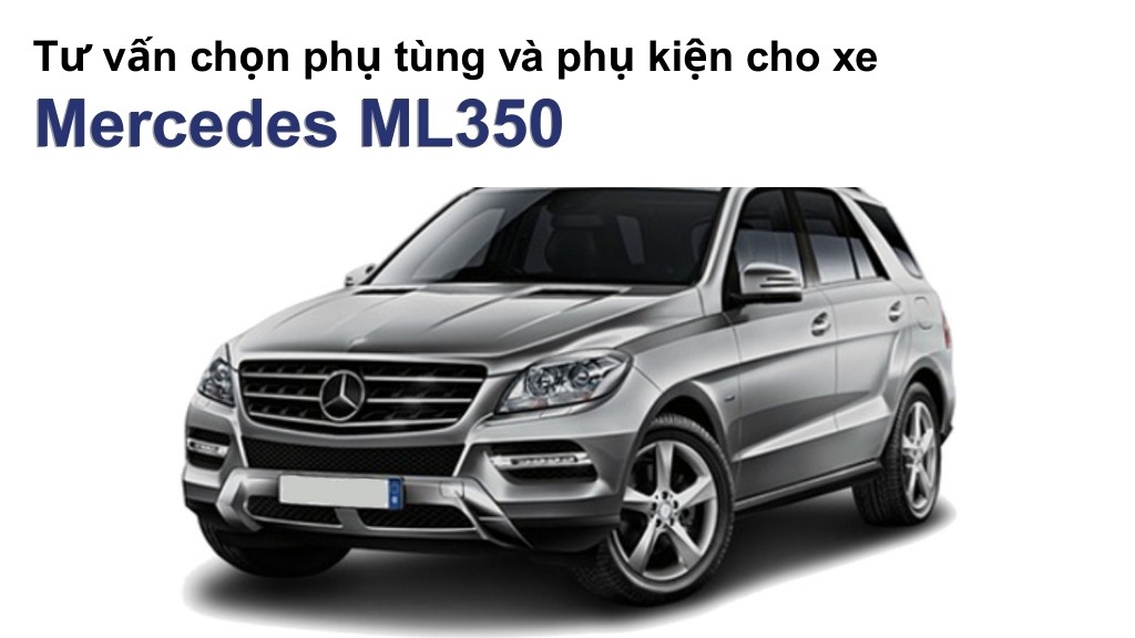Bảng giá lốp xe Mercedes ML350 chính hãng, ưu đãi mới nhất