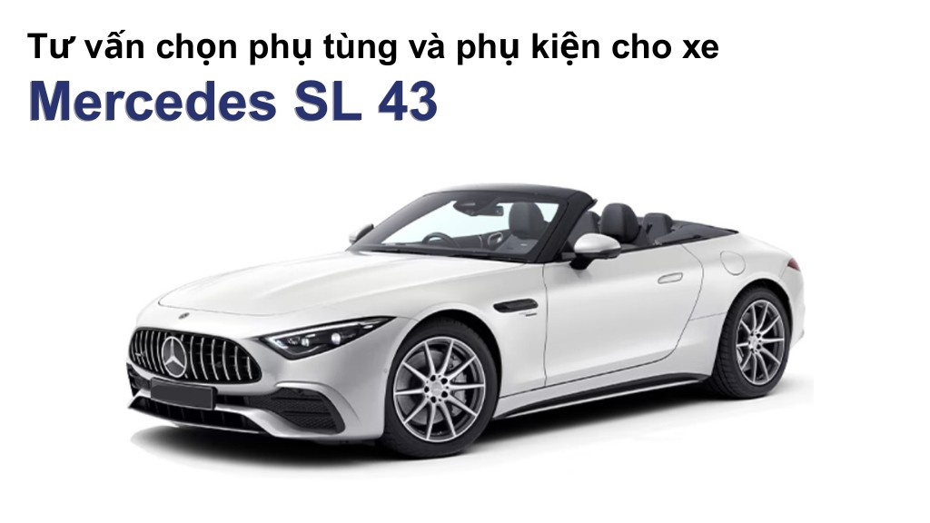 Bảng giá lốp xe Mercedes SL 43 chính hãng, ưu đãi mới nhất