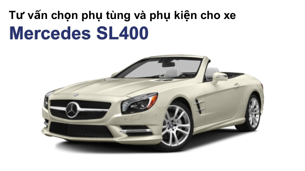 Bảng giá lốp xe Mercedes SL400 chính hãng, ưu đãi mới nhất