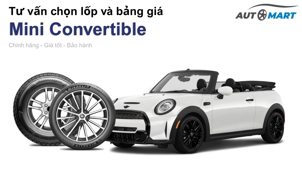 Bảng giá lốp xe Mini Convertible chính hãng, ưu đãi mới nhất