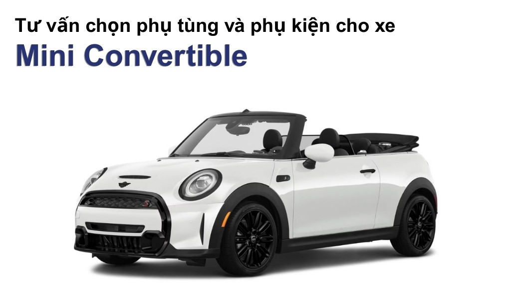 Bảng giá lốp xe Mini Convertible chính hãng, ưu đãi mới nhất