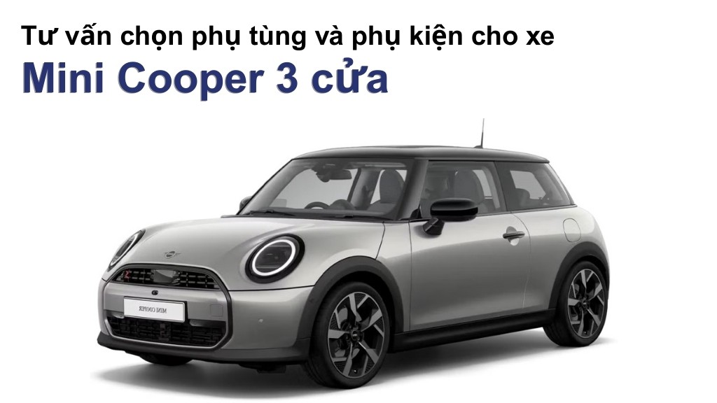 Bảng giá lốp xe Mini Cooper 3 cửa chính hãng, ưu đãi mới nhất